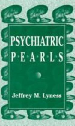 Psychiatric Pearls