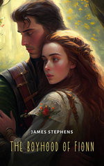 The Boyhood of Fionn