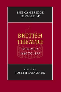 The Cambridge History of British Theatre
