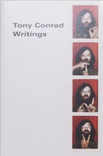 Tony Conrad: Writings