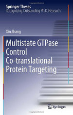 Multistate GTPase Control Co-translational Protein Targeting