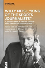 Willy Meisl, "King of the Sports Journalists"