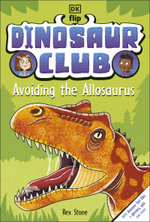 Dinosaur Club: Avoiding the Allosaurus
