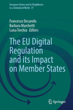 The EU Digital Regulation and its Impact on Member States