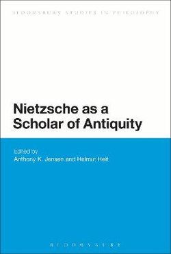 Nietzsche As a Scholar of Antiquity