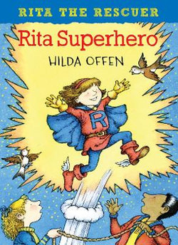 Rita Superhero: Rita the Rescuer 