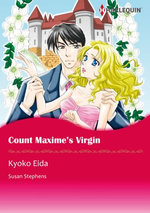 COUNT MAXIME'S VIRGIN (Harlequin Comics)
