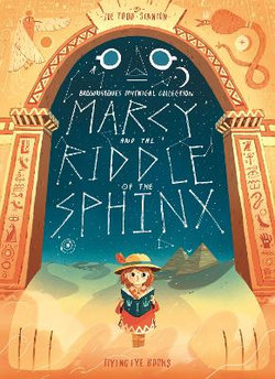 Professor Brownstone : Marcy and the Riddle of the Sphinx