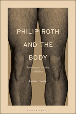 Philip Roth and the Body Philip Roth and the Body