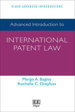 Advanced Introduction to International Patent Law