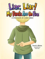 Liar Liar, My Pants Are On Fire!