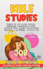 Bible Class for Adults and Youth: Beginner's Guide Bible Class for Adults and Youth: Beginner's Guide