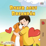 Boxer and Brandon (Irish Book for Kids)