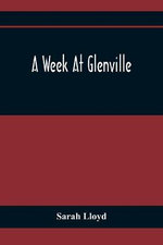 A Week At Glenville