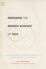 Repairing the Broken Surface of Talk