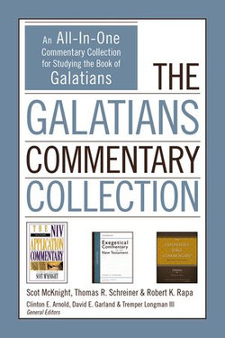 The Galatians Commentary Collection The Galatians Commentary Collection
