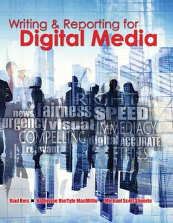 Writing and Reporting for Digital Media
