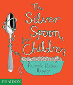 The Silver Spoon for Children 