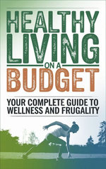 Healthy Living on a Budget