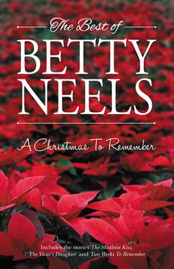 A Christmas To Remember/The Mistletoe Kiss/The Vicar's Daughter/Two Weeks To Remember