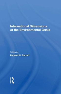 International Dimensions of the Environmental Crisis International Dimensions of the Environmental Crisis