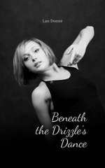 Beneath the Drizzle's Dance