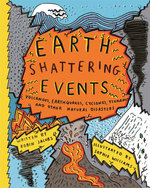 Earth-Shattering Events