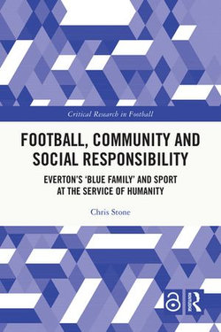 Football, Community and Social Responsibility Football, Community and Social Responsibility