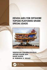 Design AIDS for Offshore Topside Platforms under Special Loads