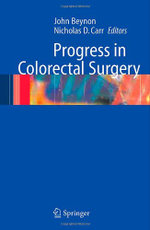 Progress in Colorectal Surgery