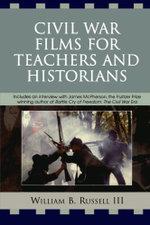 Civil War Films for Teachers and Historians