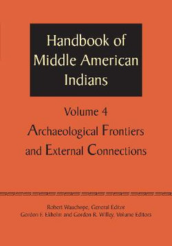 Handbook of Middle American Indians, Volume 4