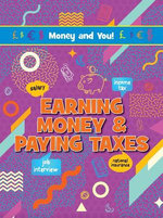 Earning Money & Paying Taxes