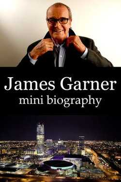 James Garner Mini Biography