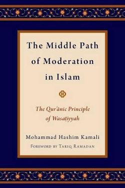 The Middle Path of Moderation in Islam