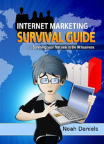 Internet Marketing Survival Guide