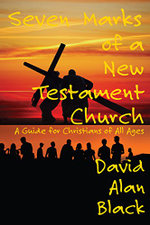 Seven Marks of a New Testament Church