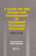 A Guide for the Design and Management of Combined Sewerage Networks