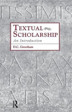 Textual Scholarship Textual Scholarship