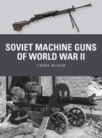 Soviet Machine Guns of World War II
