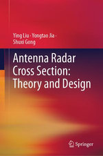 Antenna Radar Cross Section: Theory and Design