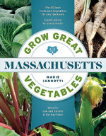 Grow Great Vegetables in Massachusetts