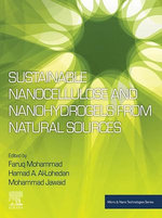 Sustainable Nanocellulose and Nanohydrogels from Natural Sources