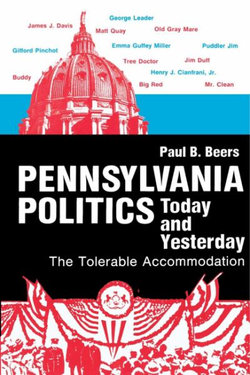 Pennsylvania Politics Today and Yesterday - The Tolerable Accommodation