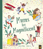 Mums Are Magnificent