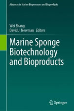 Marine Sponge Biotechnology and Bioproducts