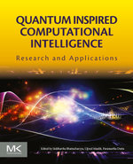 Quantum Inspired Computational Intelligence