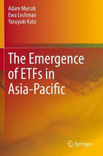 The Emergence of ETFs in Asia-Pacific