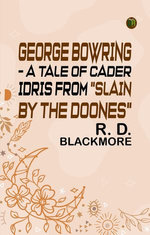 George Bowring - A Tale Of Cader Idris From "Slain By The Doones"