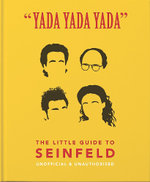 The Little Guide to Seinfeld (Yada Yada Yada)
